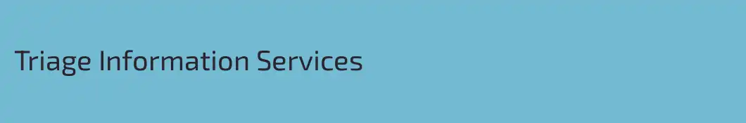 Triage Information Services